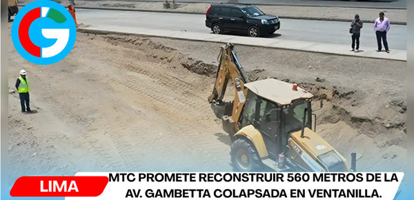 MTC promete reconstruir 560 metros de la Av. Gambetta colapsada en Ventanilla.