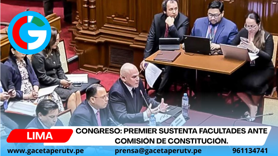 Congreso: Premier sustenta facultades ante Comisión de Constitución.