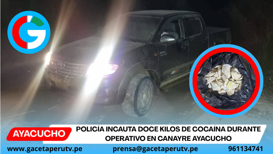 Policía incauta doce kilos de cocaína durante operativo en Canayre Ayacucho