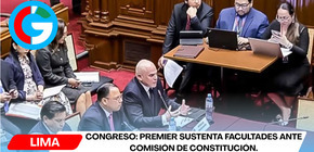 Congreso: Premier sustenta facultades ante Comisión de Constitución.