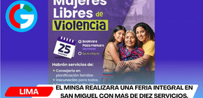 El Minsa realizará una feria integral en San Miguel con más de diez servicios.