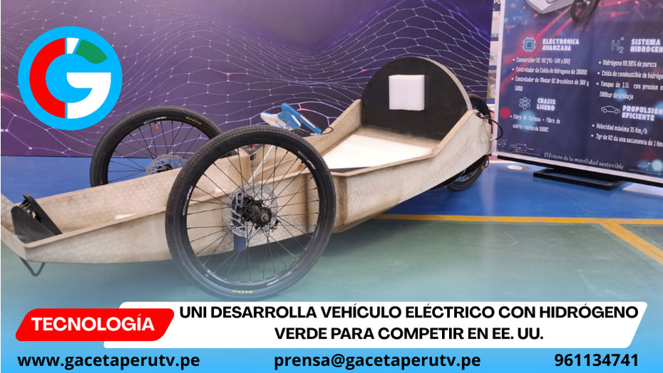 UNI desarrolla vehículo eléctrico con hidrógeno verde para competir en EE. UU.