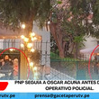 PNP seguía a Óscar Acuña antes del fallido operativo policial.