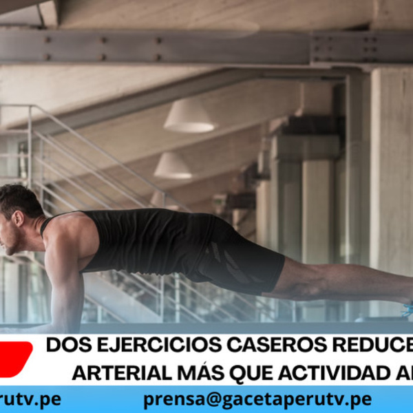 Dos ejercicios caseros reducen presión arterial más que actividad aeróbica