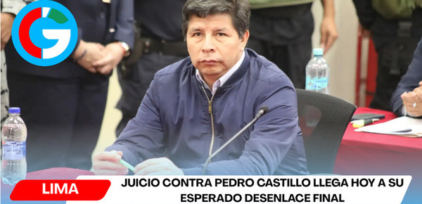Juicio contra Pedro Castillo llega hoy a su esperado desenlace final