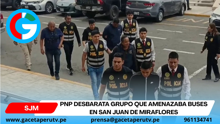 PNP desbarata grupo que amenazaba buses en San Juan de Miraflores