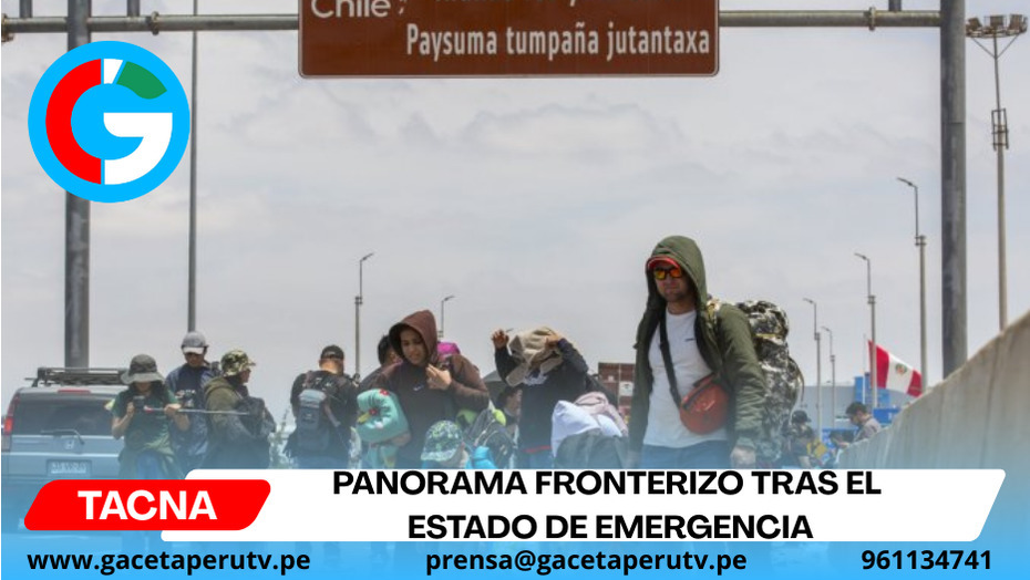 Panorama fronterizo tras el estado de emergencia