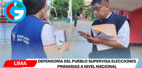 Defensoría del Pueblo supervisa elecciones primarias a nivel nacional