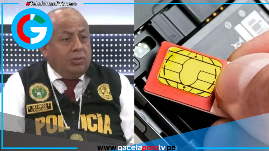 Coronel Víctor Revoredo exige a OSIPTEL fiscalizar venta de chips móviles en medio de ola de extorsiones