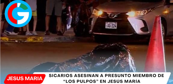 Sicarios asesinan a presunto miembro de “Los Pulpos” en Jesús María