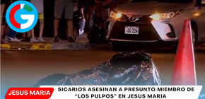 Sicarios asesinan a presunto miembro de “Los Pulpos” en Jesús María