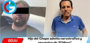 Hijo del 'Chapo' admite narcotráfico y secuestro de “El Mayo”