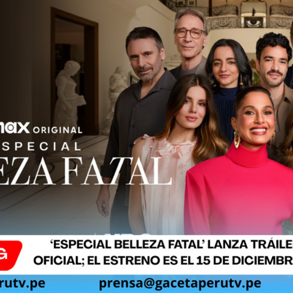 ‘Especial belleza fatal’ lanza tráiler y póster oficial; el estreno es el 15 de diciembre en HBO MAX