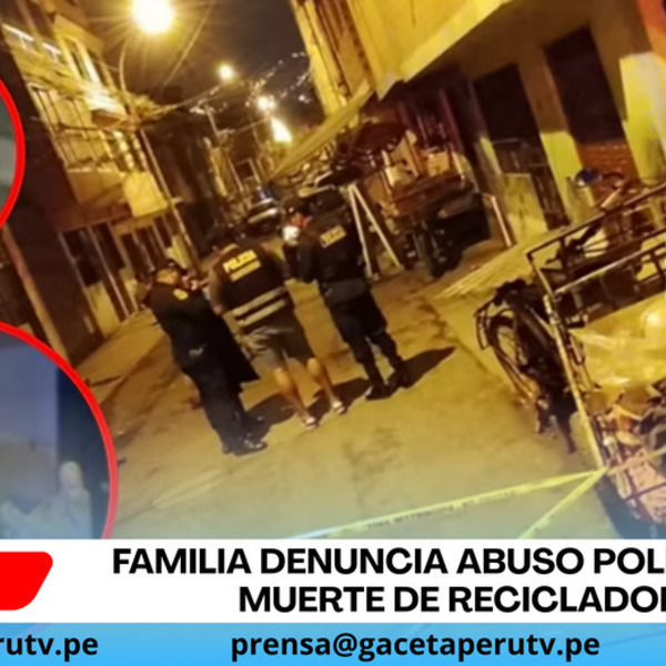 Familia denuncia abuso policial en muerte de reciclador