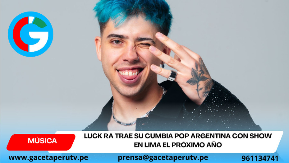 Luck Ra trae su cumbia pop argentina con show en Lima el próximo año