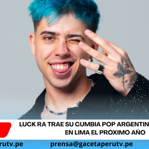 Luck Ra trae su cumbia pop argentina con show en Lima el próximo año