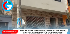 PNP incauta granadas, armas y drogas; captura a presuntos cobradores