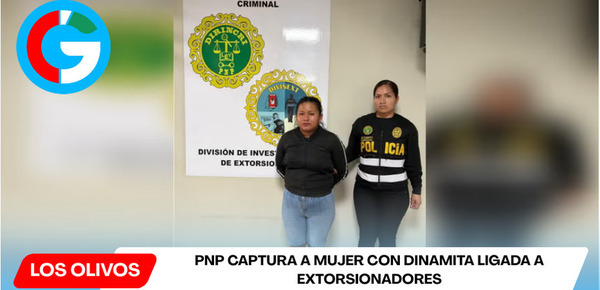 PNP captura a mujer con dinamita ligada a extorsionadores