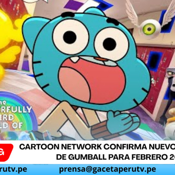 Cartoon network trae nuevos episodios de ‘El maravillosamente extraño mundo de Gumball’en febrero de 2026