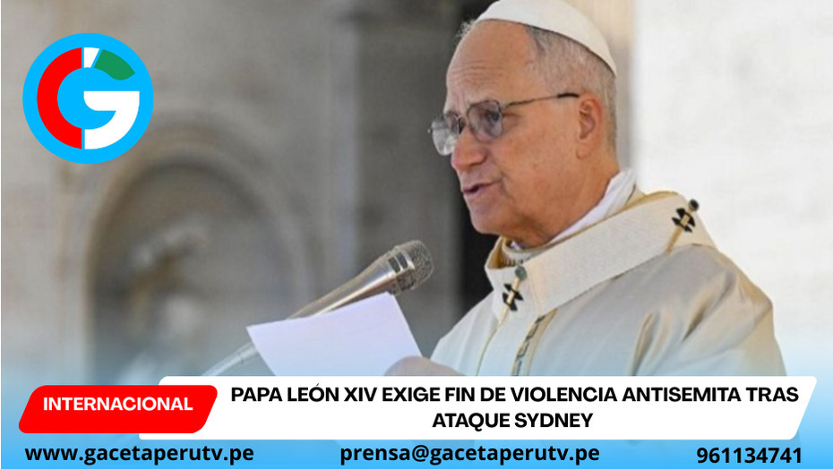 Papa León XIV exige fin de violencia antisemita tras ataque Sydney