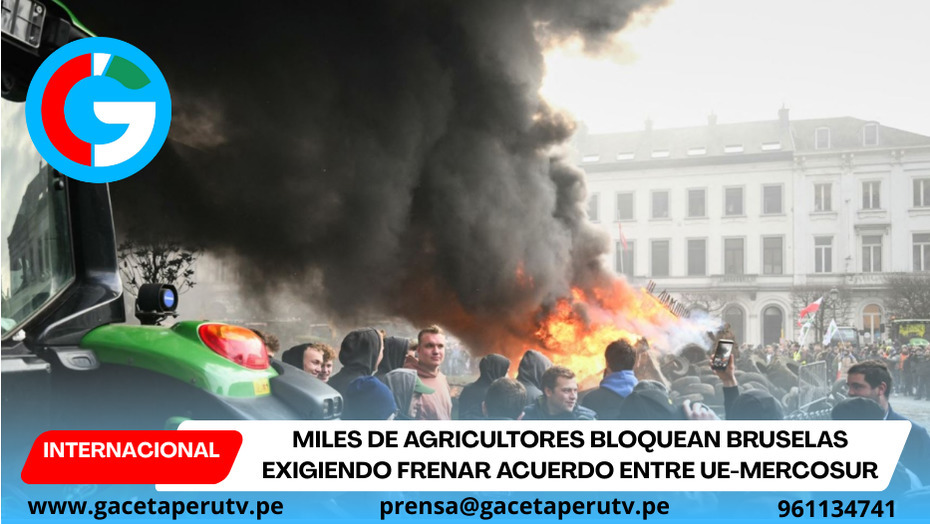 Miles de agricultores bloquean Bruselas exigiendo frenar acuerdo entre UE-Mercosur