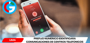 Prefijo numérico identificará comunicaciones de centros telefónicos