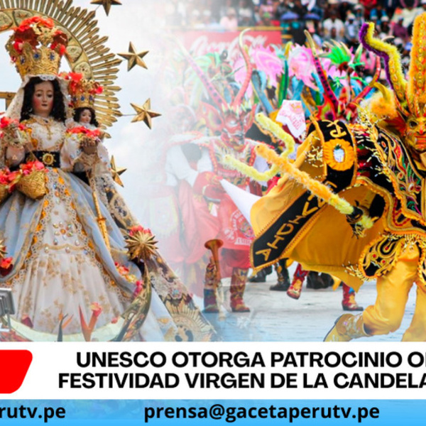 Unesco otorga patrocinio oficial a Festividad Virgen de la Candelaria 2026