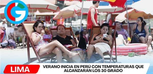 Verano inicia en Perú con temperaturas que alcanzarán los 30 grado