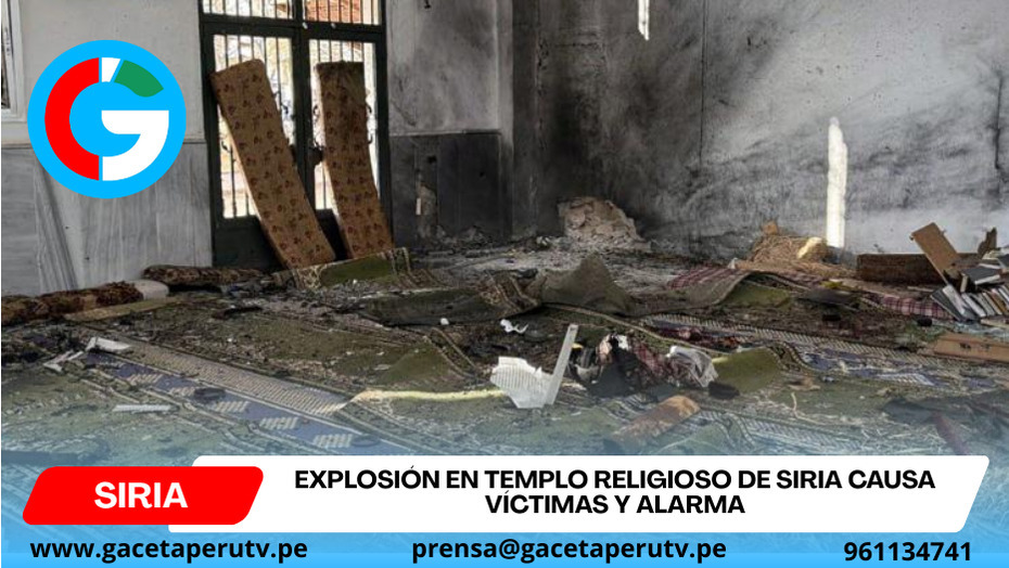 Explosión en templo religioso de Siria causa víctimas y alarma