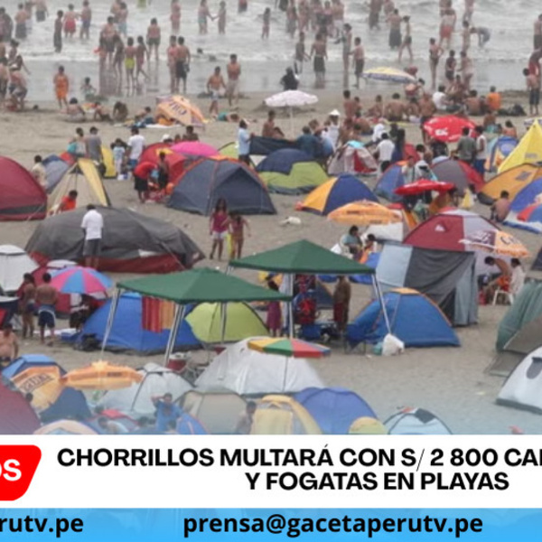Chorrillos multará con S/ 2 800 campamentos y fogatas en Playas