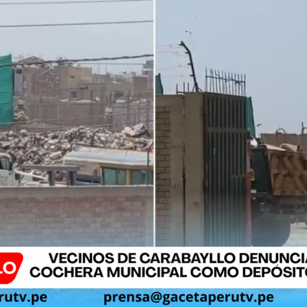 Vecinos de Carabayllo denuncian uso de cochera municipal como depósito de basura