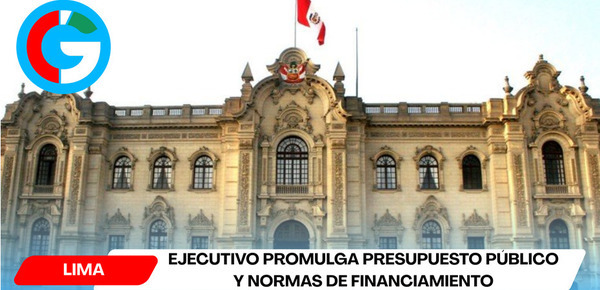 Ejecutivo promulga presupuesto público y normas de financiamiento
