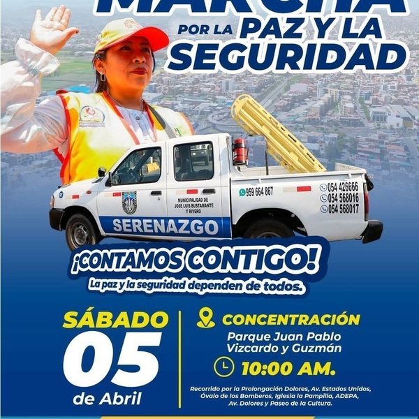 Este 5 de Abril Bustamante marchará por la seguridad 