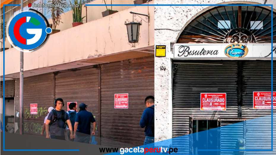 Cierran locales en el cercado de Arequipa 