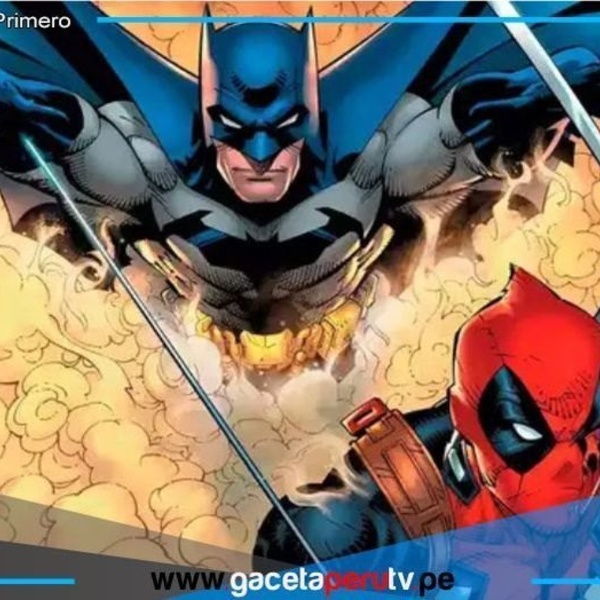 Batman y Deadpool protagonizarán un histórico enfrentamiento en el nuevo cómic conjunto de Marvel y DC.