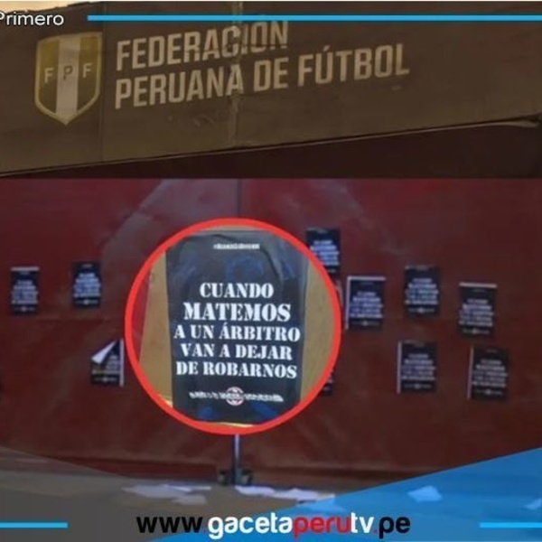 Amenazan a árbitros con afiches colocados en la sede de la FPF 