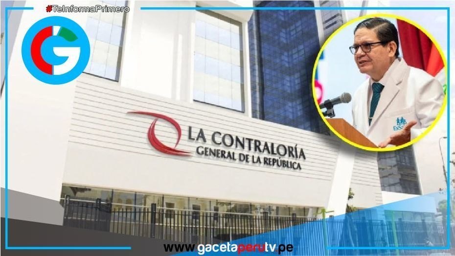 Contraloría advierte irregularidades en la experiencia laboral del presidente de EsSalud 