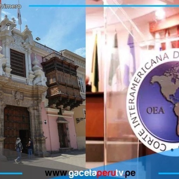 Cancillería liderará comisión para evaluar permanencia de Perú en el Sistema Interamericano de Derechos Humanos
