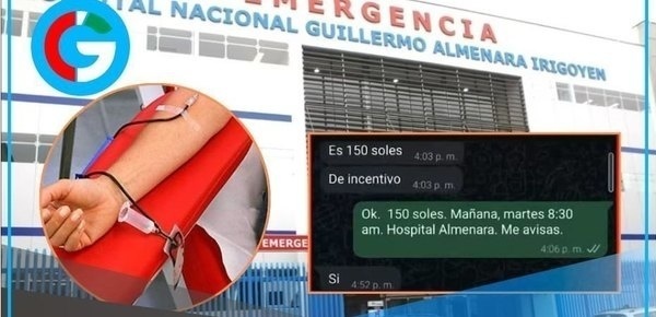Red ilegal vende sangre en hospitales Almenara y Loayza clandestinamente 