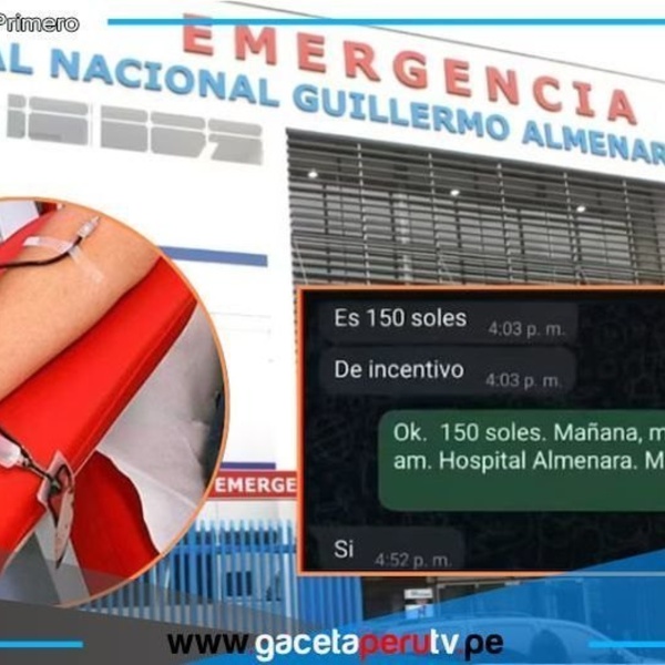 Red clandestina lucra con venta de sangre en hospitales públicos de Lima