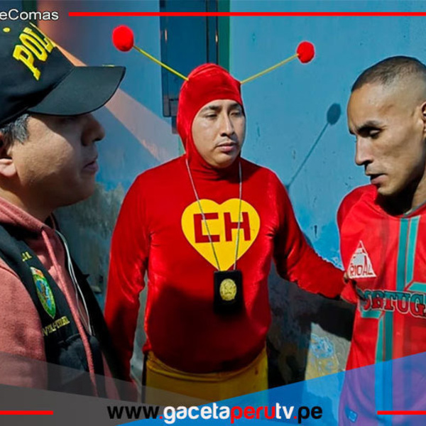 Operativo encubierto con Chapulín Colorado permite capturar presunta banda criminal en Comas