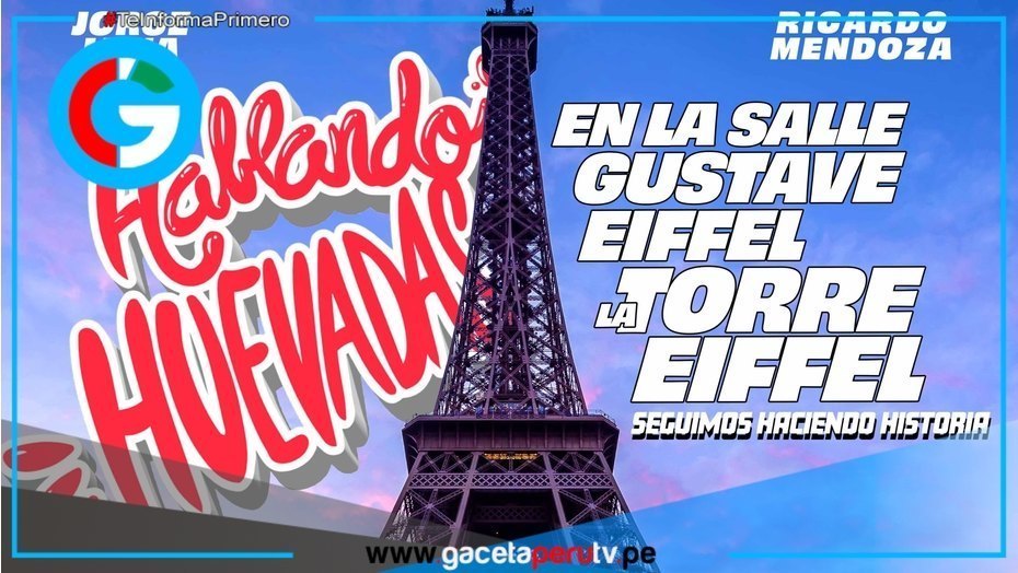 Luna y Mendoza llevan Hablando Huevadas a la Torre Eiffel