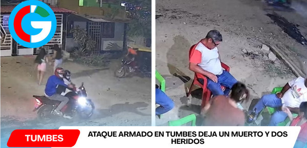 Ataque armado en Tumbes deja un muerto y dos heridos