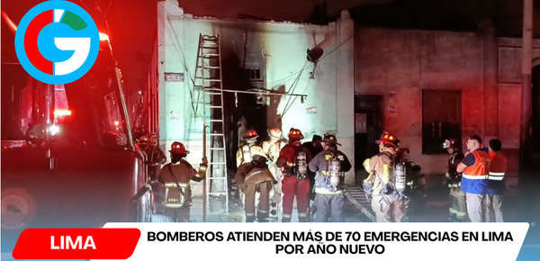 Bomberos atienden más de 70 emergencias en Lima por Año Nuevo