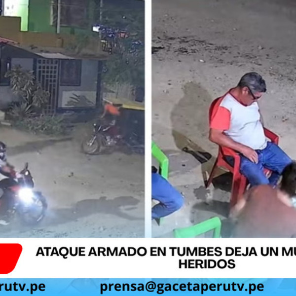 Ataque armado en Tumbes deja un muerto y dos heridos