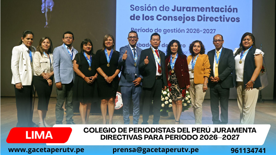 Colegio de Periodistas del Perú juramenta directivas para periodo 2026–2027