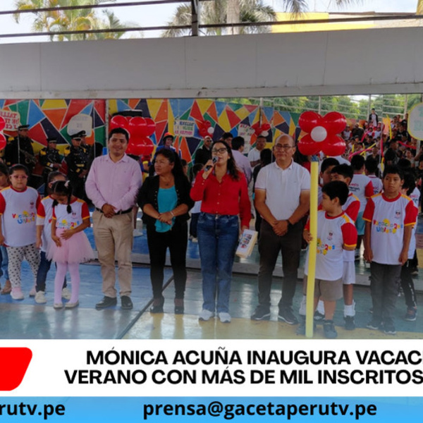 Mónica Acuña inaugura Vacaciones de Verano con más de mil inscritos en Comas