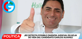 JEE detecta posible omisión judicial en hoja de vida del Candidato Carlos Álvarez