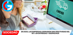 En 2025, las empresas lograron una efectividad del 92% en entregas y despachos