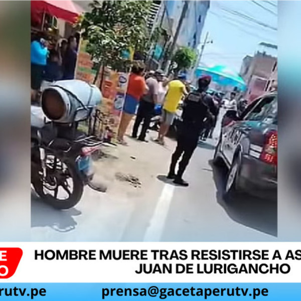 Hombre muere tras resistirse a asalto en San Juan de Lurigancho